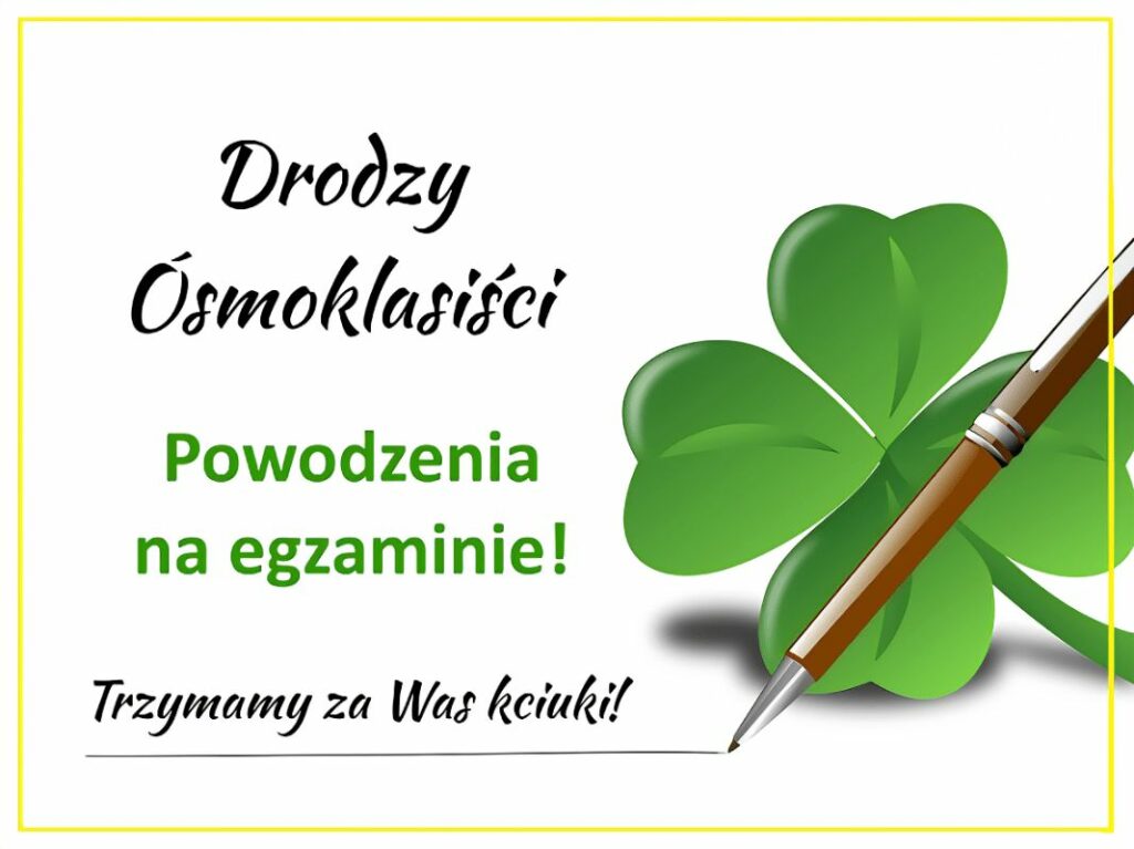 powodzenia na egzaminie